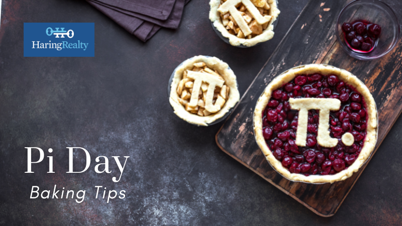 Pi Day Baking Tips - Homeowners - Haring Realty